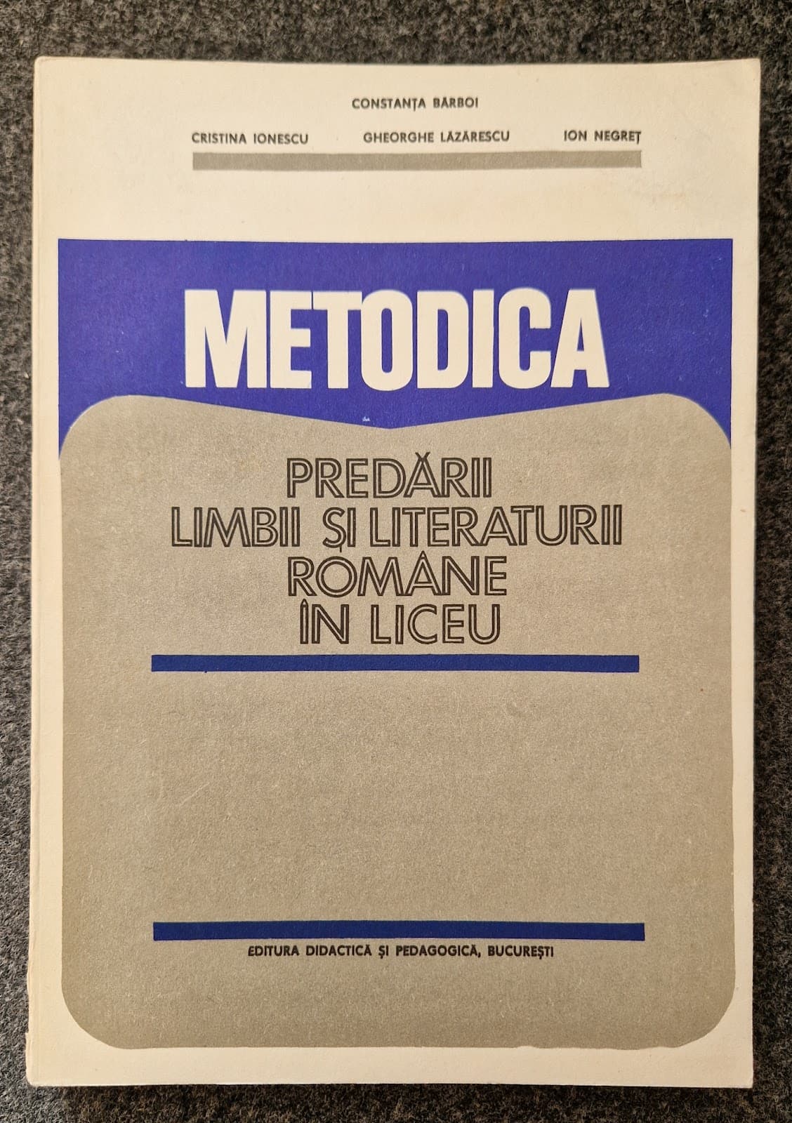 METODICA PREDARII LIMBII SI LITERATURII ROMANE IN LICEU