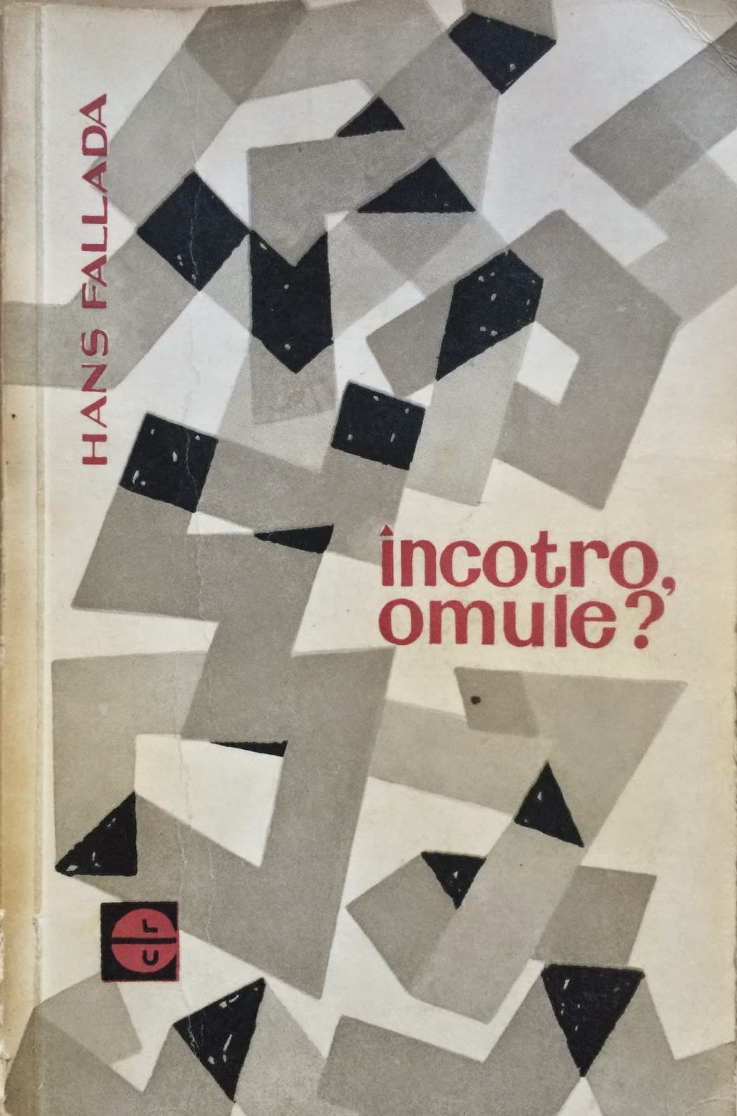 INCOTRO, OMULE?