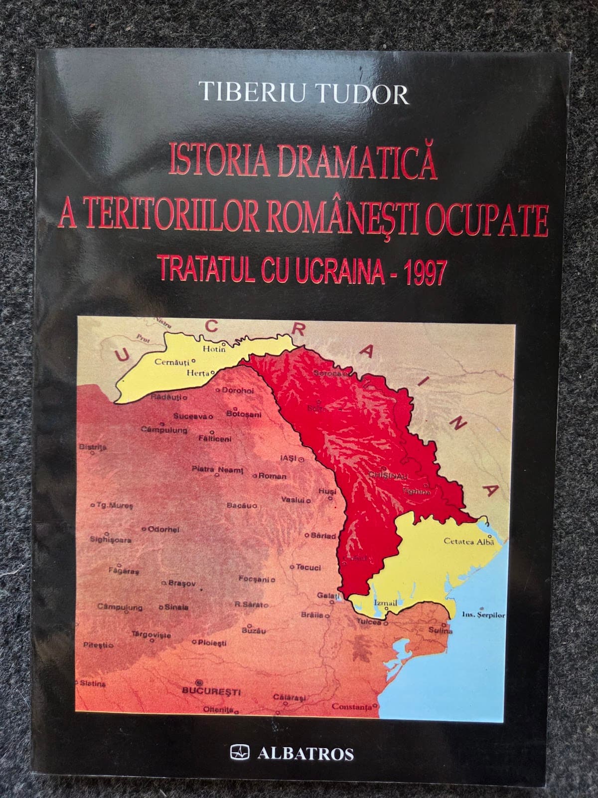 ISTORIA DRAMATICA A TERITORIILOR ROMANESTI OCUPATE TRATATUL CU UCRAINA 1997
