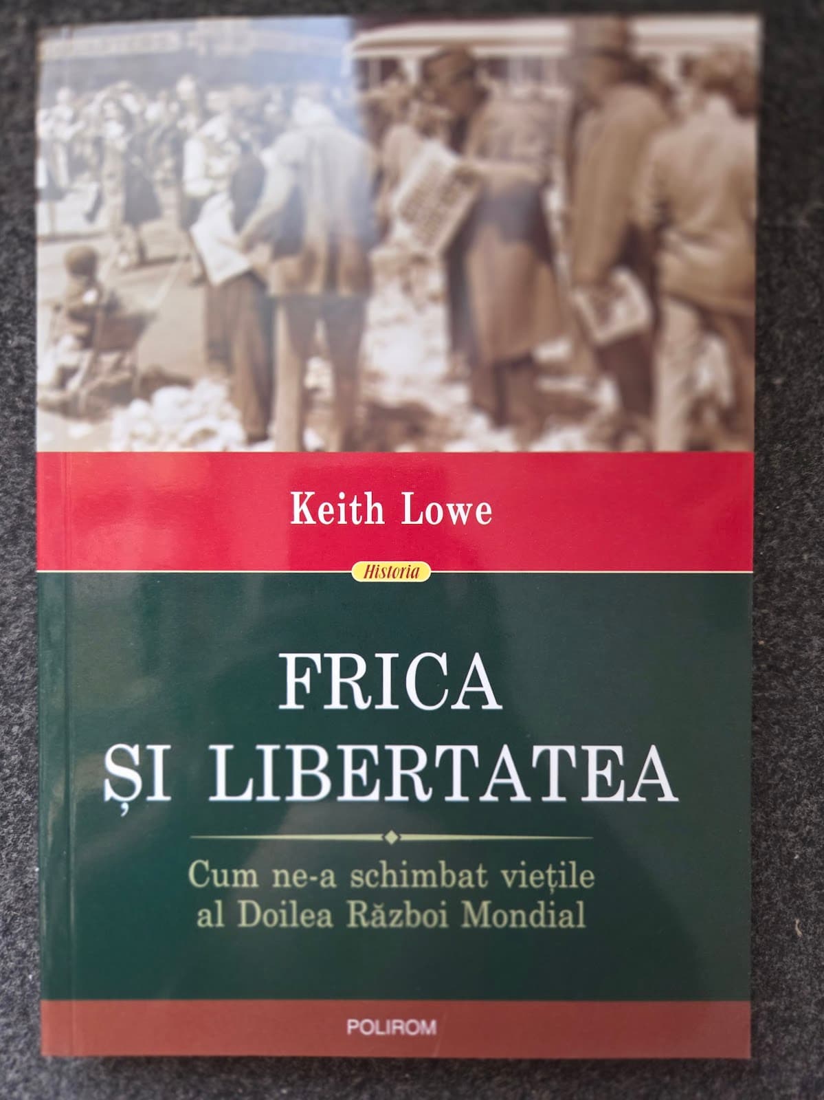 FRICA SI LIBERTATEA. Cum ne-a schimbat vietile al Doilea Razboi Mondial