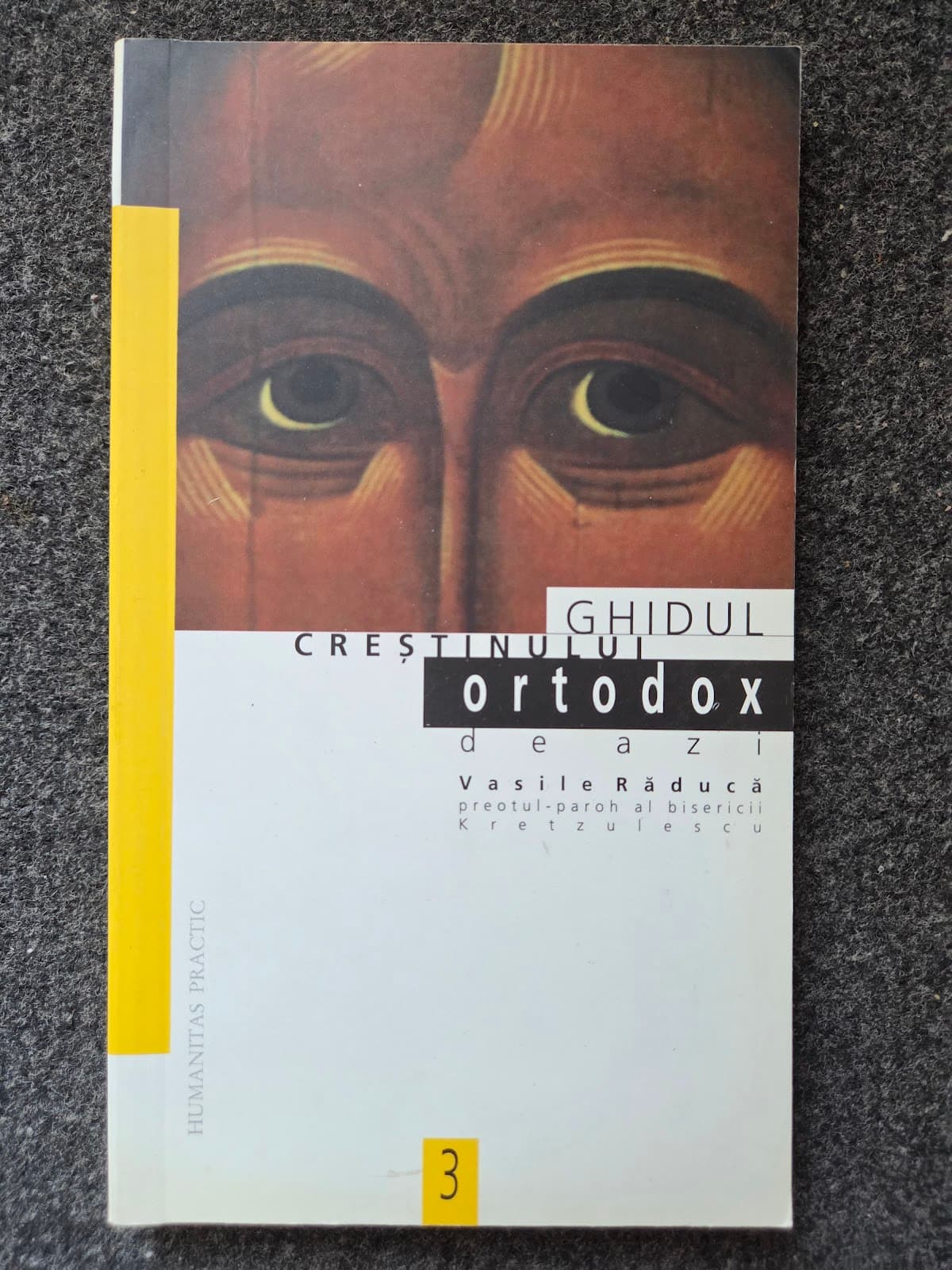 GHIDUL CRESTINULUI ORTODOX DE AZI