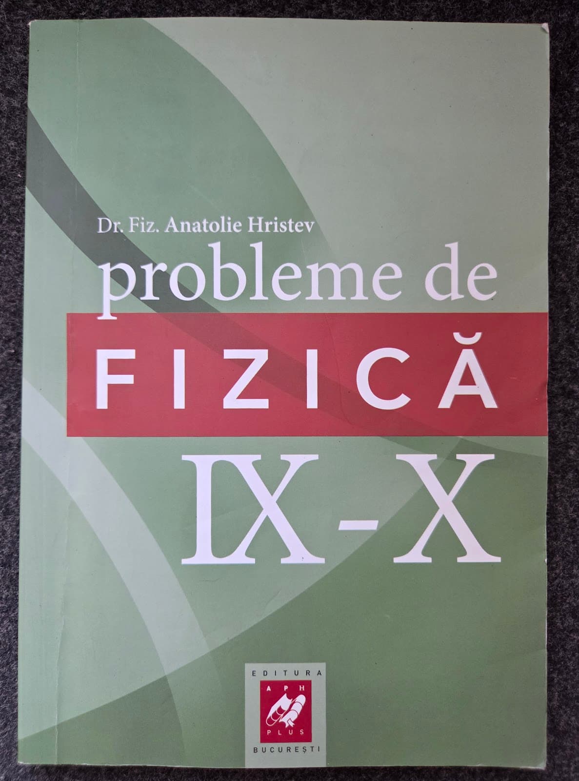 PROBLEME DE FIZICA IX - X 2012