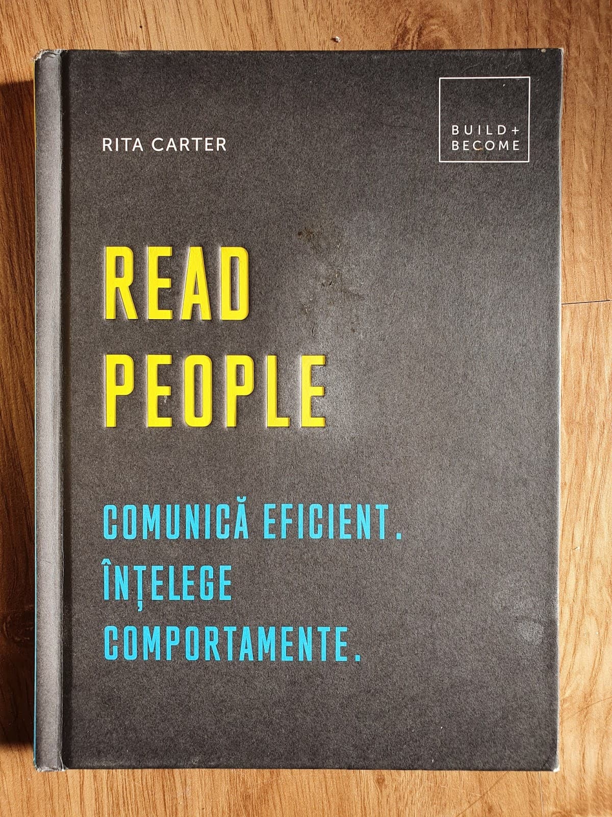READ PEOPLE. Comunica eficient. Intelege comportamente