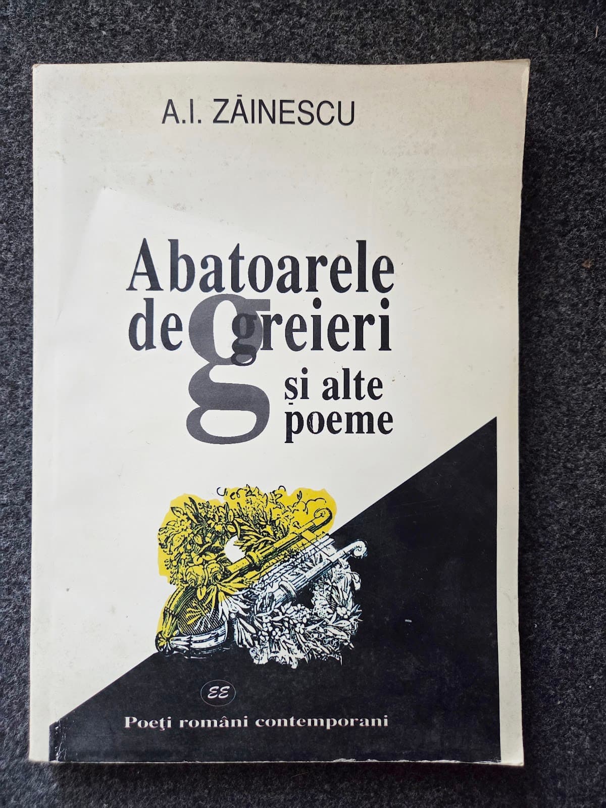 ABATOARELE DE GREIERI SI ALTE POEME