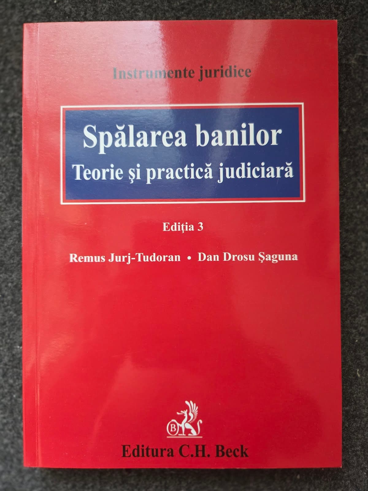 SPALAREA BANILOR. Teoria si Practica Judiciara