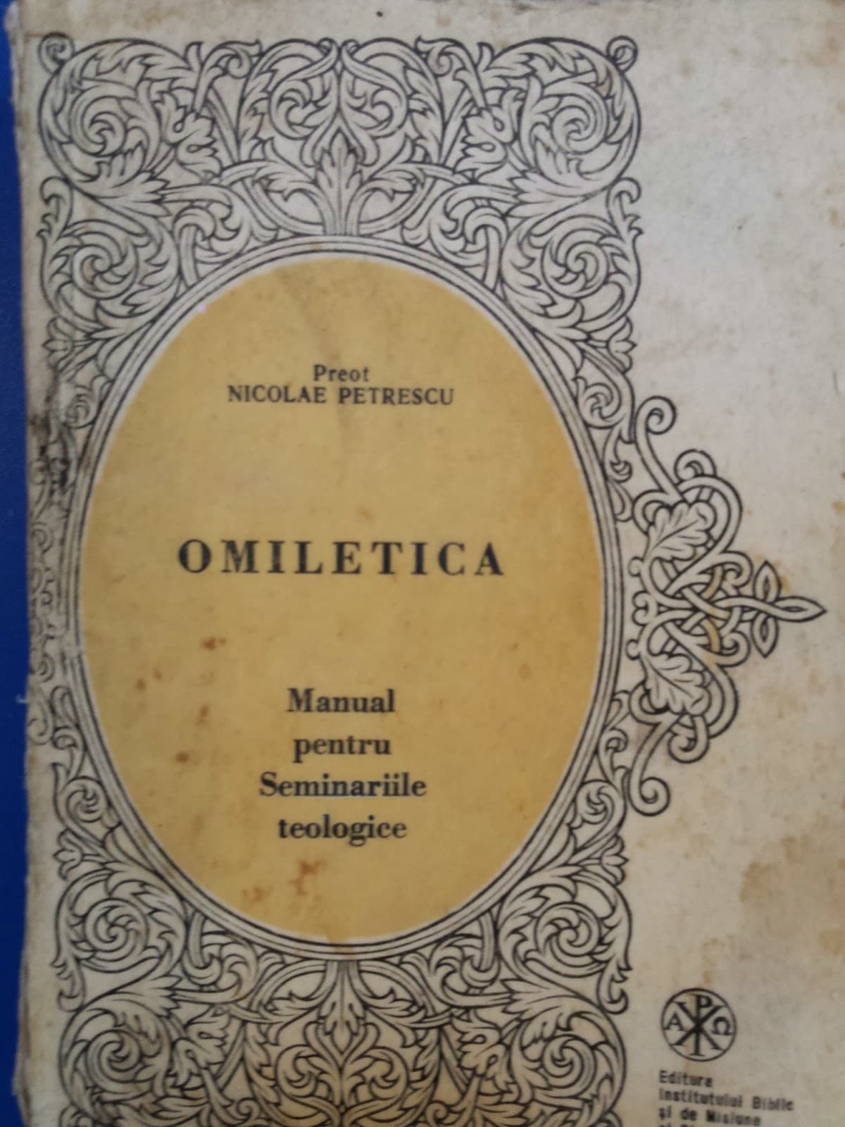 OMILETICA. MANUAL PENTRU SEMINARIILE TEOLOGICE