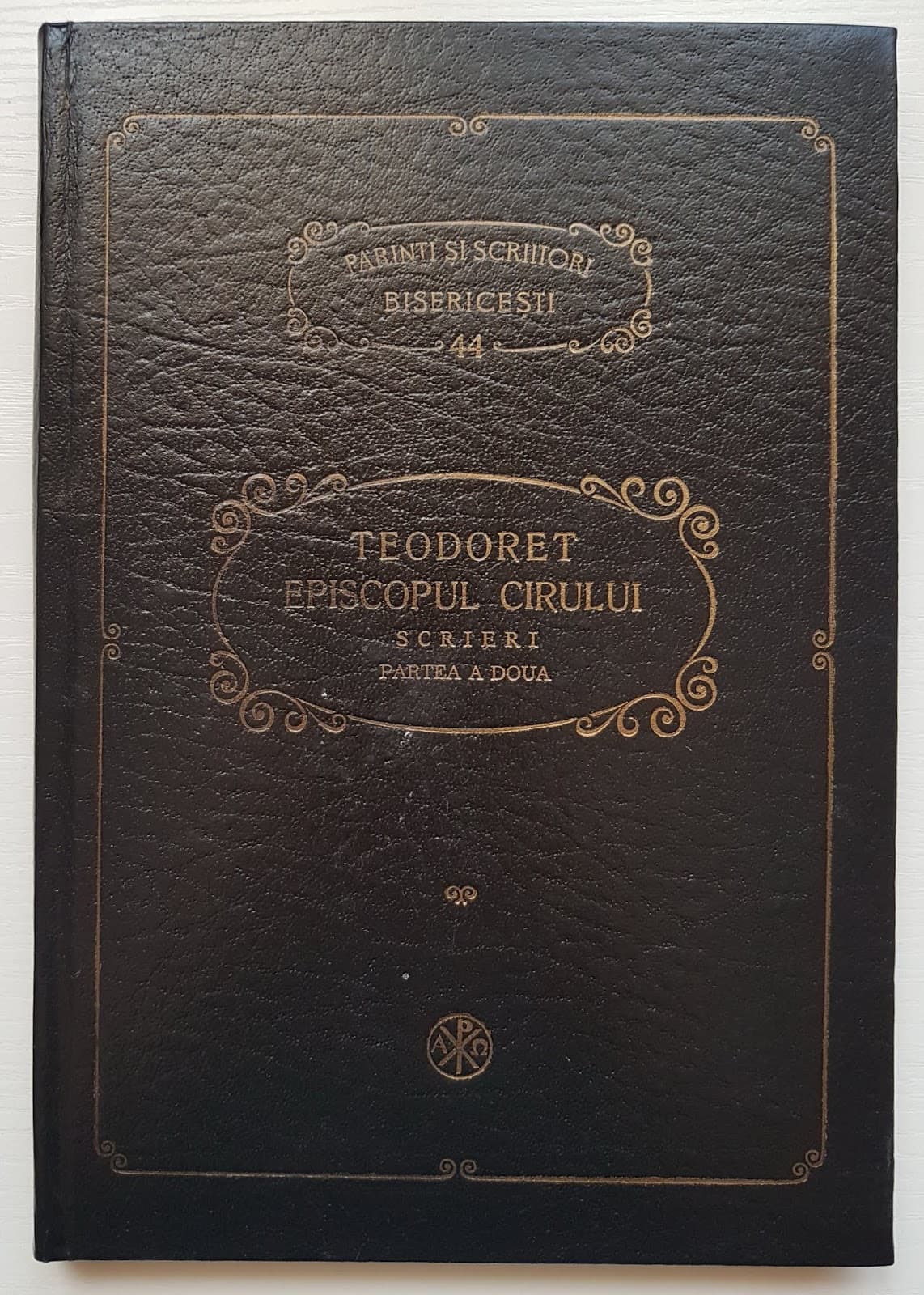 TEODORET EPISCOPUL CIRULUI Scrieri (Parinti si Scriitori Bisericesti 44)