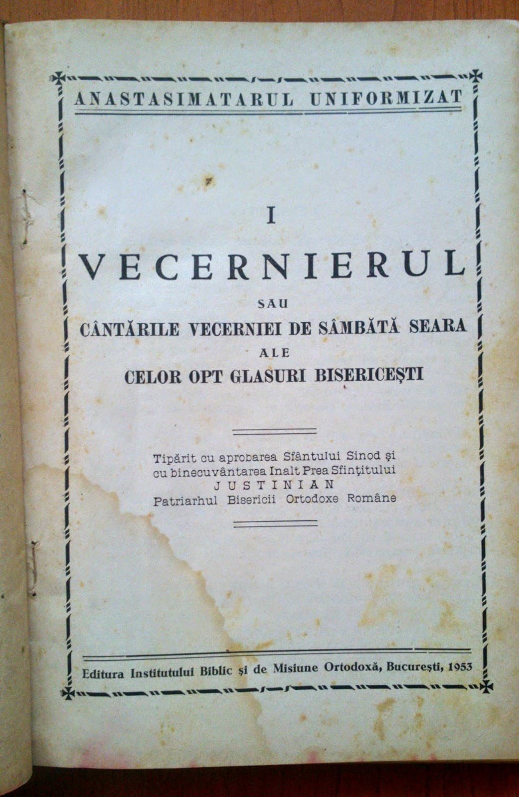 VECERNIERUL SAU CANTARILE VECERNIEI DE SAMBATA SEARA ALE CELOR OPT GLASURI BISERICESTI