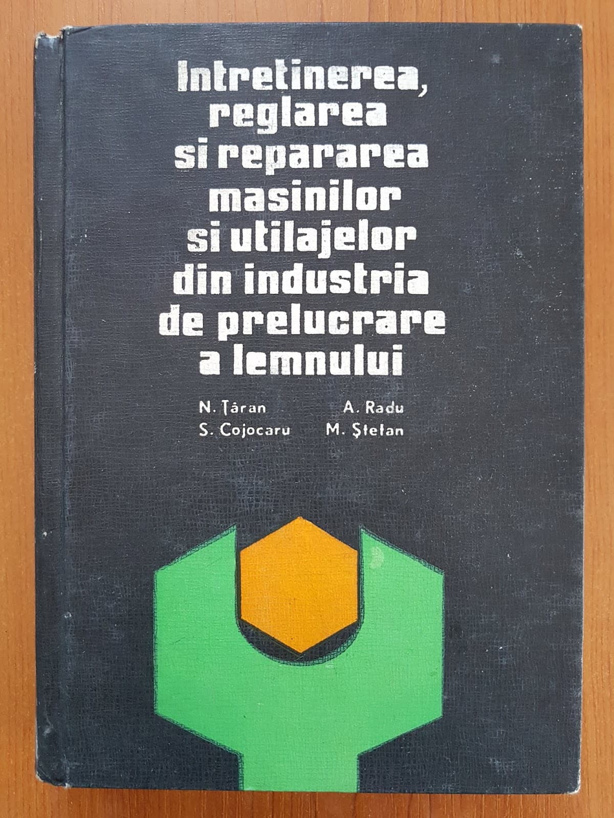 INTRETINEREA REGLAREA REPARAREA MASINILOR SI UTILAJELOR DIN INDUSTRIA LEMNULUI