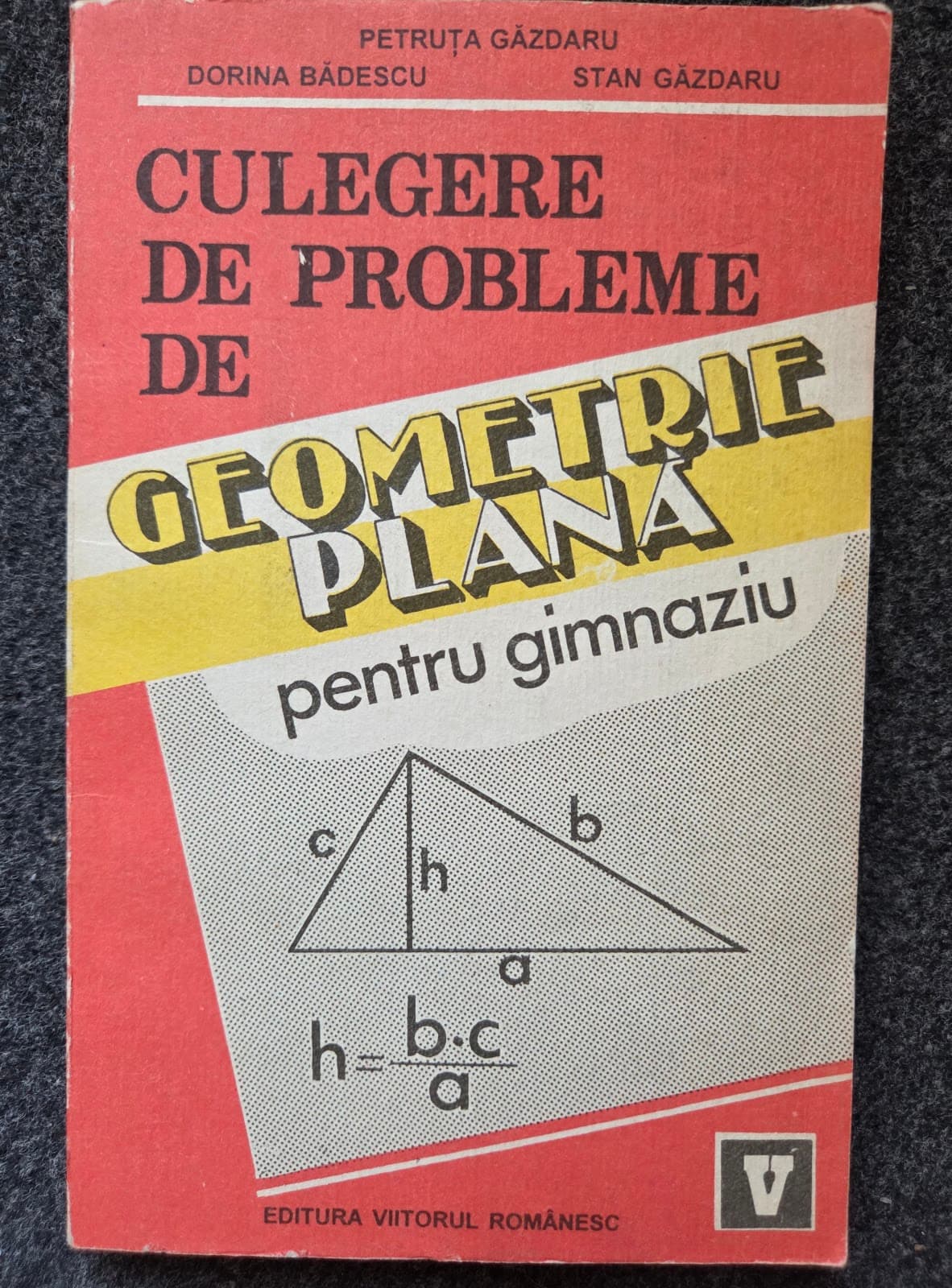 CULEGERE DE PROBLEME DE GEOMETRIE PLANA PENTRU GIMNAZIU