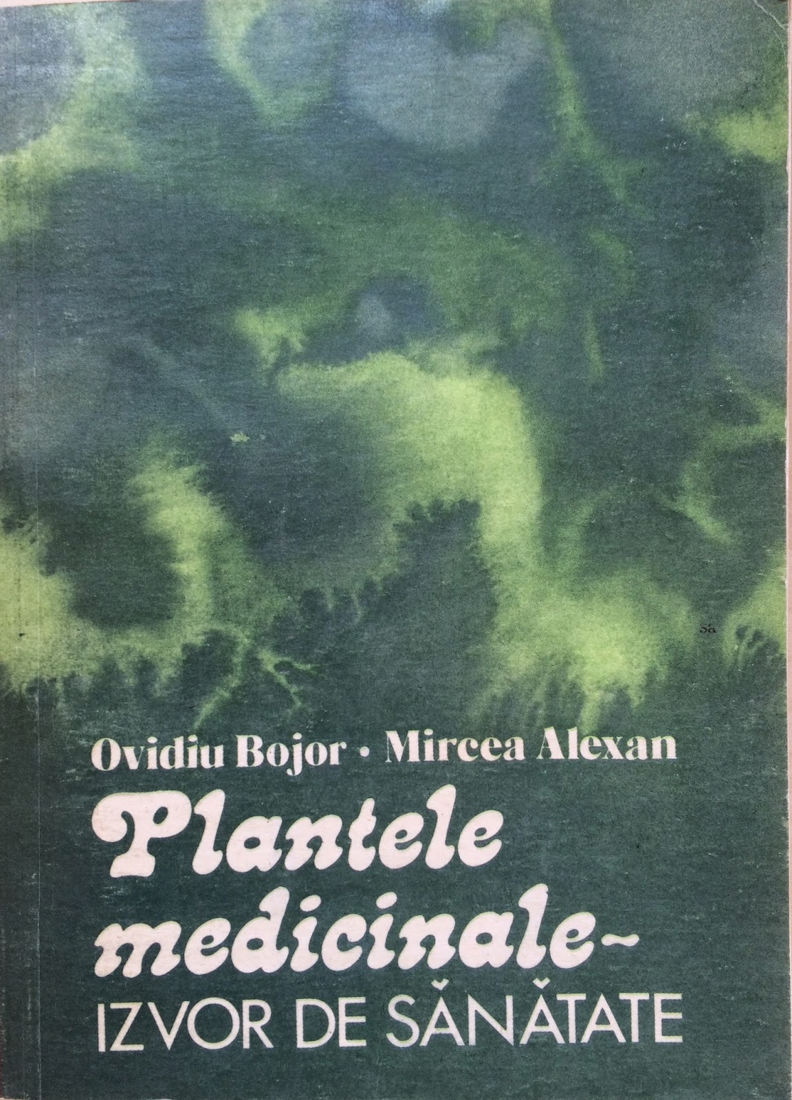 PLANTELE MEDICINALE IZVOR DE SANATATE