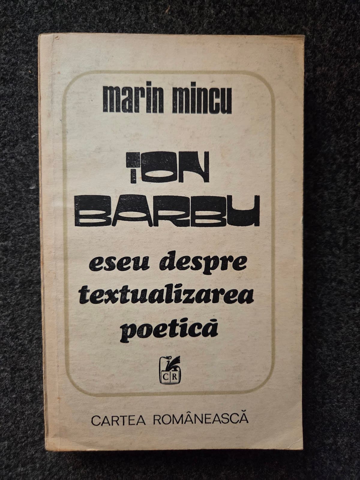 ION BARBU. Eseu despre textualizarea poetica